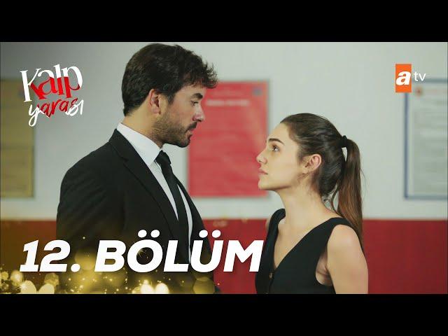 Kalp Yarası 12. Bölüm @atv