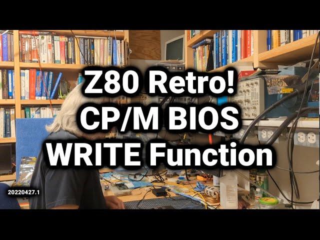 Z80 Retro #32 - CP/M BIOS Write Function