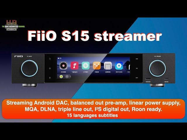 FiiO S15 Android streaming DAC