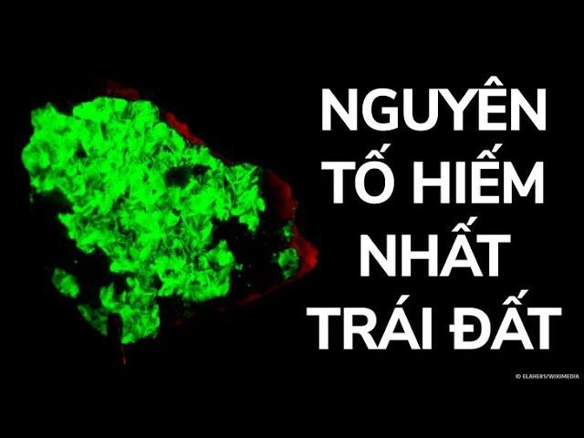 Đâu Là Nguyên Tố Hiếm Nhất Trái Đất