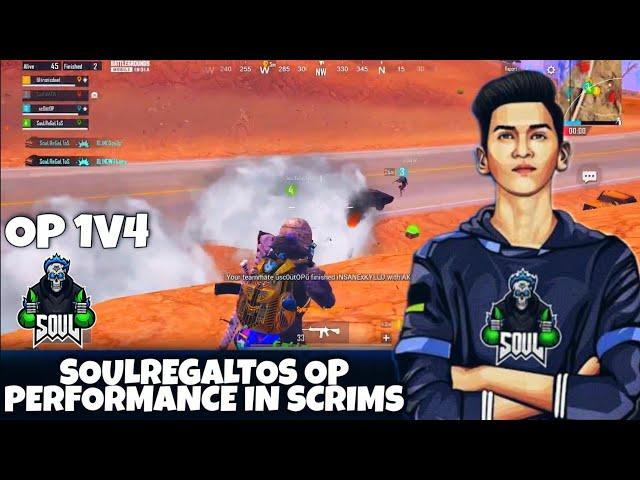 SOULREGALTOS OP 1V4 | REGALTOS OP PERFORMANCE IN SCRIMS | SOUL OP PERFORMANCE