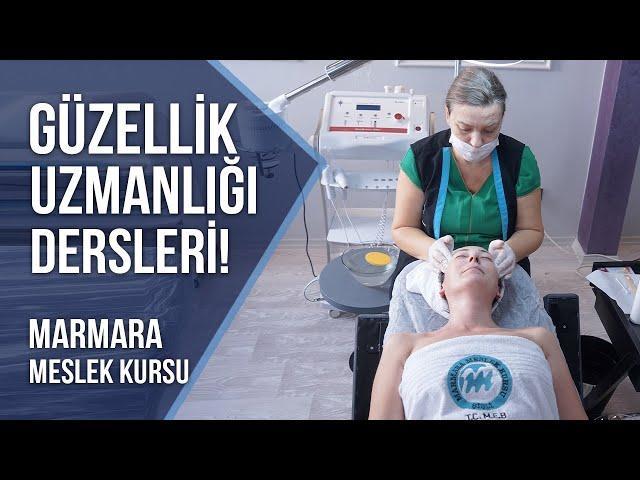 Cilt Bakımı & Güzellik Uzmanlığı Uygulama Dersi (Marmara Meslek Kursu)