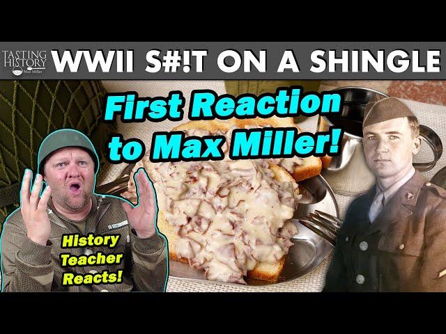 History Teacher's First Reaction to Max Miller | What did WWII Soldiers Eat?