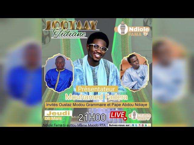 [DIRECT] Plateau Jootaay Tidiane N° : invité Oustaz Modou grammaire et Pape Abdou Ndiaye