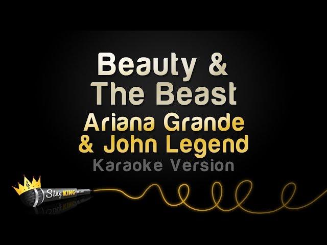 Ariana Grande, John Legend - Beauty & The Beast (Karaoke Version)