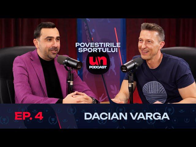 DACIAN VARGA: "Am trimis doctorul la trei farmacii după FOTBALINĂ"  | Povestirile Sportului 4