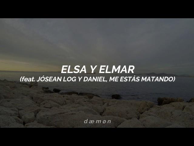 Elsa y Elmar - Grecia (feat. Jósean Log & Daniel, Me Estás Matando) [Letra]