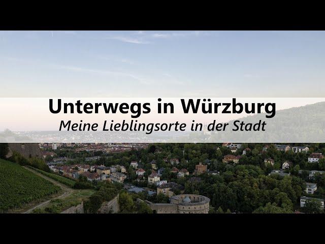 Meine Lieblingsorte in der Stadt | Unterwegs in Würzburg