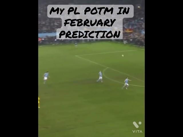 My PL POTM Prediction In FEBRUARY #shorts