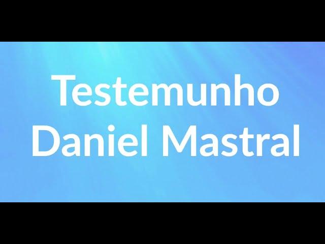 Daniel Mastral - "Testemunho" - gravado na Igreja Bola de Neve