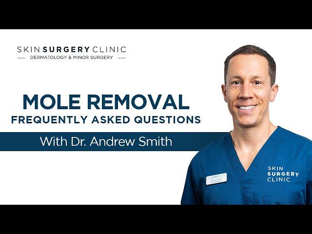 Will I be left with a scar? Your Mole Removal questions answered!