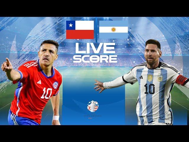  LIVE SCORE - CHILE VS ARGENTINA | COPA AMERICA 2024