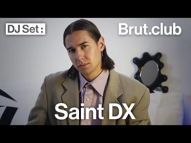 Brut.club : Saint DX en DJ set