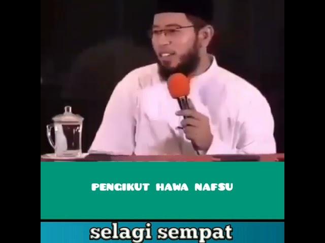 pengikut hawa nafsu, ustad muhammad nuzul zikri, kajian sunnah, dakwah sunnah