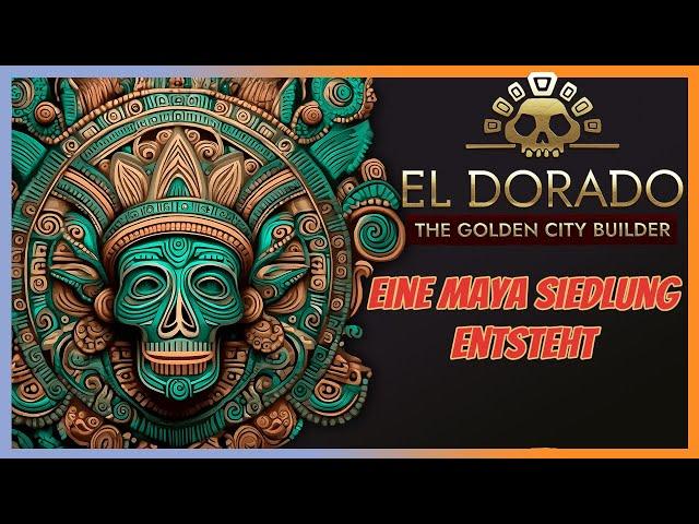 First look! EL DORADO: The Golden City Builder |  So spielt sich der City Builder