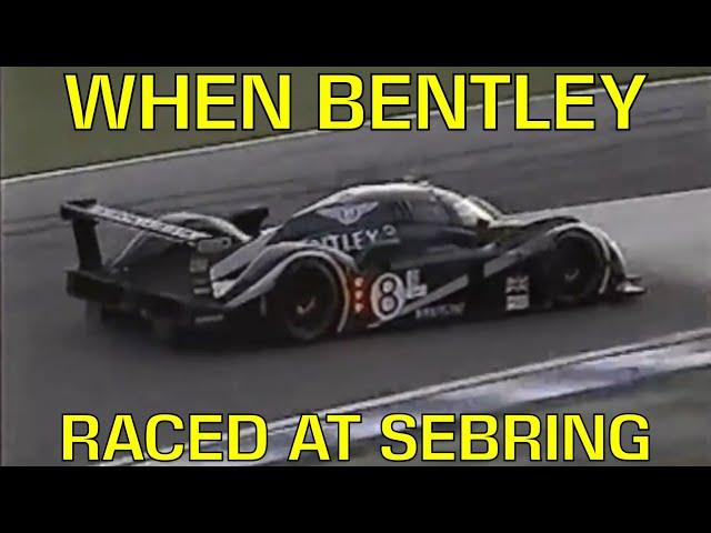 When Bentley Raced At Sebring