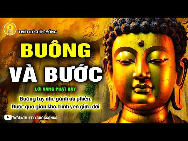 Buông tay khi cần, bước tới khi phải, đó là cách để hạnh phúc và bình an