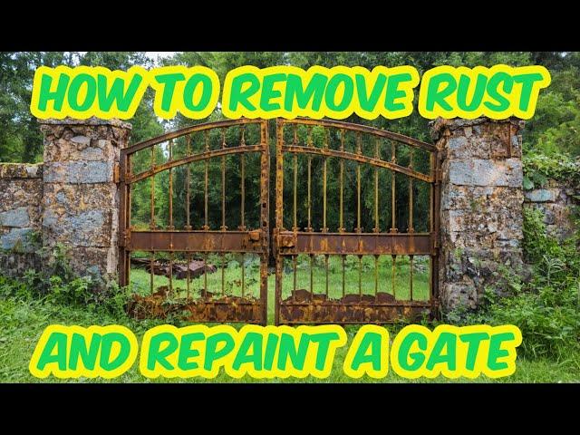 How to Remove Rust and Repaint a Gate