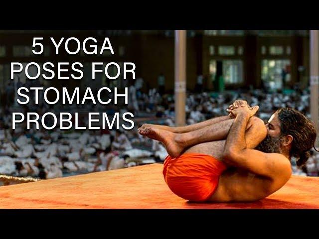 5 Yoga Poses for Stomach Problems | Swami Ramdev