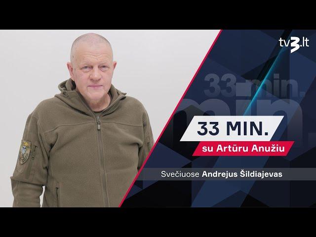 Andrejus Šildiajevas stebisi: NATO laimės karą, o kas liks iš Vilniaus? | 33 MIN. SU ARTŪRU ANUŽIU