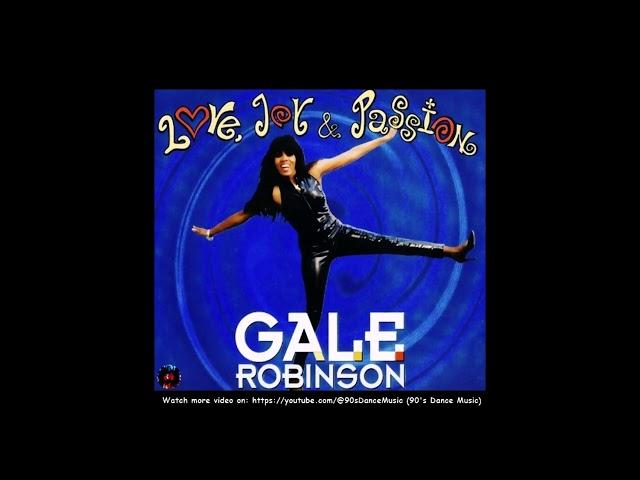 Gale Robinson - Love, Joy & Passion (Cyber Rave Version) (90's Dance Music) 