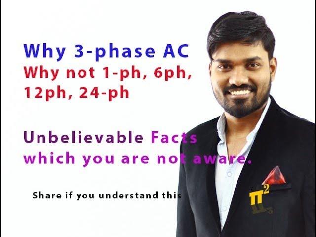 Why 3-Phase Why not 1-ph, 4ph, 6ph, 12ph Why 3-phase transmission | PiSquare Academy