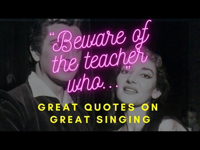 Great Quotes on Great Singing