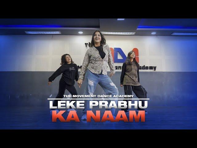 Tiger 3: Leke Prabhu Ka Naam | Dance Choreography | The Movement Dance Academy