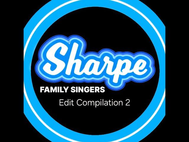 Sharpe Family Edit Compilation Part 2