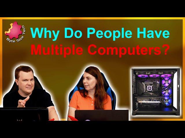 Why One PC Just Won't Do: The Multi-PC Advantage — Byte Size Tech