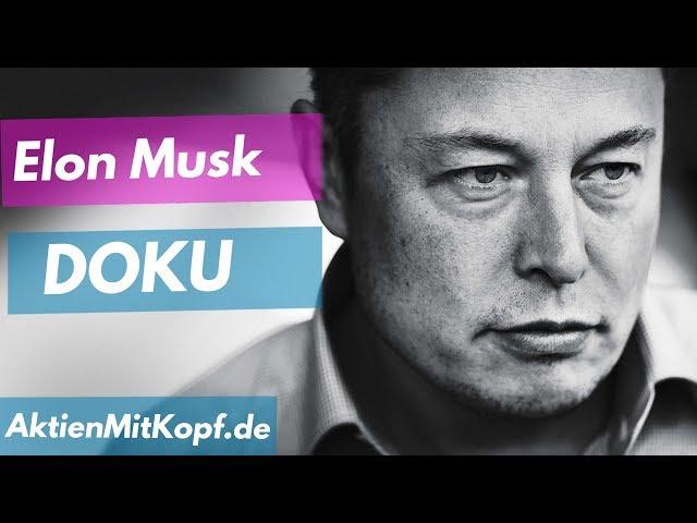 Elon Musk - Erfinder, Unternehmer, Multimilliardär - Doku Deutsch