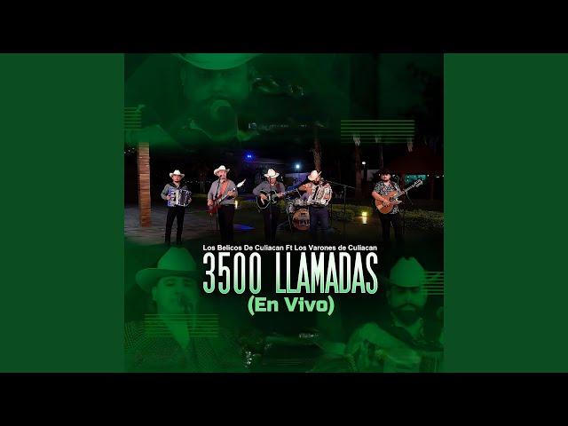 3500 Llamadas (En vivo)