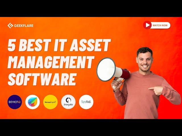 5 Best IT Asset Management Software