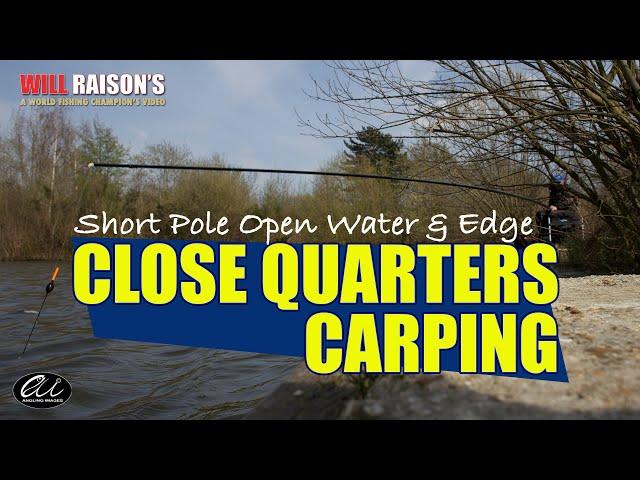 Close Quarters Carp Fishing | Will Raison Fishing (Was eMag Episode 016)