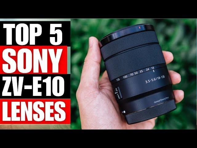 TOP 5 Best Lenses For Sony ZV E10 For 2024