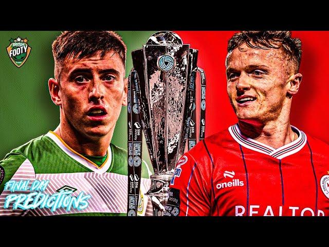 League Of Ireland | Final Day Predictions | SHELS OR ROVERS?! ️