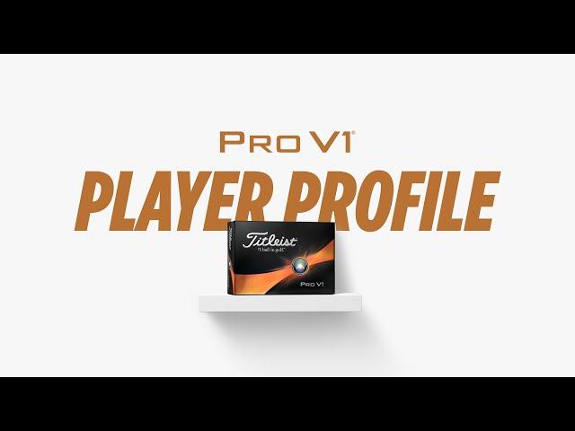 Titleist Pro V1 | What You Need to Know and Player Profile