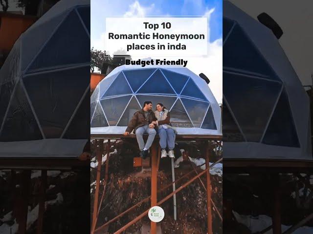 ️ Best Honeymoon Places in India | Top 10 Romantic Honeymoon Destinations Low Budget 