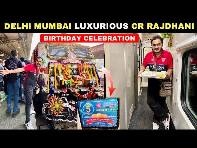 Most Exclusive CR Rajdhani Grand Birthday Celebration | Delhi Mumbai CR Rajdhani | Indian Railways