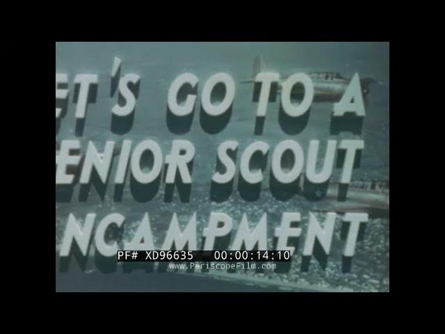 1947 SENIOR BOY SCOUTS HOME MOVIE    AIR SCOUTING PROGRAM CHANUTE AIR FORCE BASE, ILLINOIS XD96635