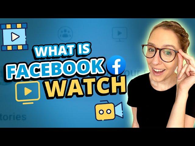 What is Facebook Watch & How to Leverage it to Grow Your Business