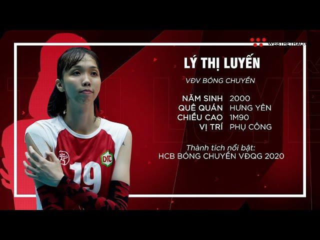 [Chân dung VĐV] Lý Thị Luyến: Khủng long mới của bóng chuyền Việt Nam || Bóng chuyền