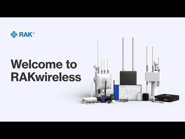 Welcome to RAKwireless #IoTMadeEasy