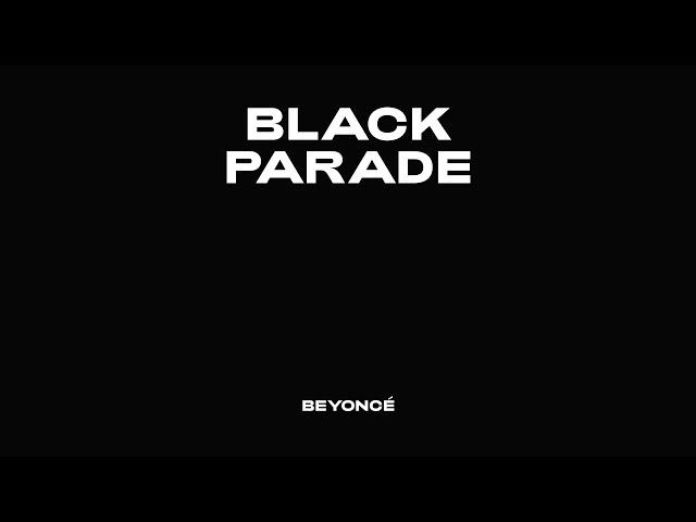 Beyoncé – BLACK PARADE (Official Audio)