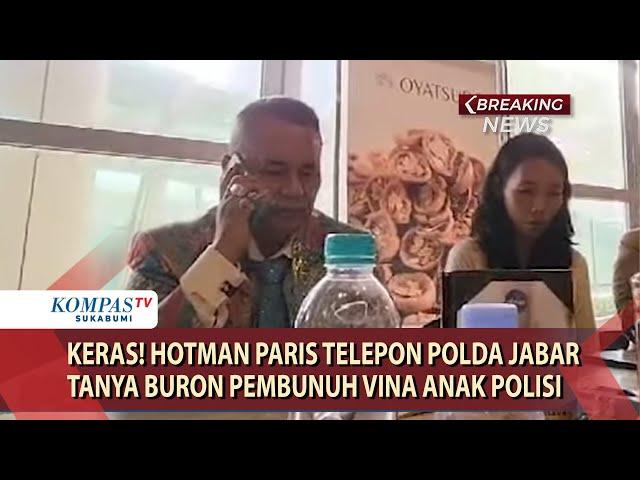 KERAS! Hotman Paris Telepon Polda Jabar Tanya Buron Pembunuh Vina Anak Polisi: Aneh Yah?