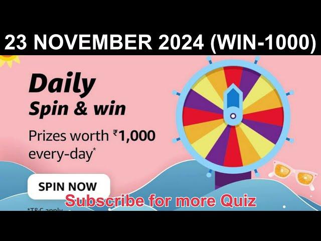 Amazon daily spin and win quiz answer 23 November 2024  #quizplaywin | Quiz Play Win