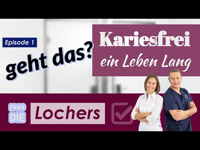 Kariesfrei ein Leben Lang