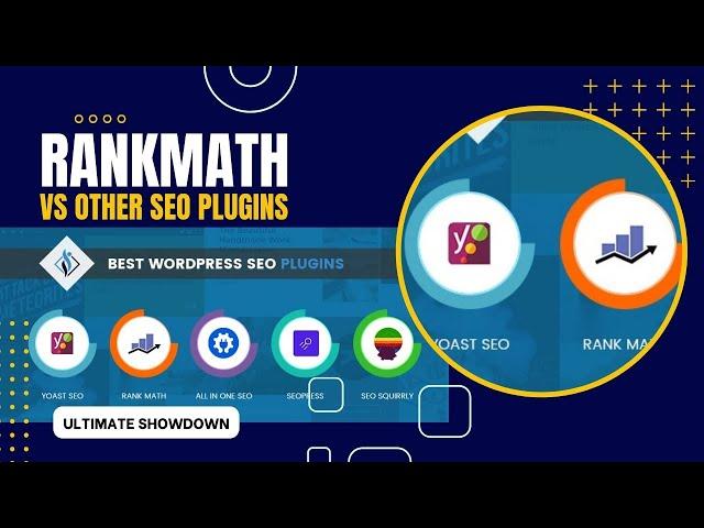 Rank Math vs Yoast vs All in One SEO : Crush Your Competition - Unbiased Comparison!