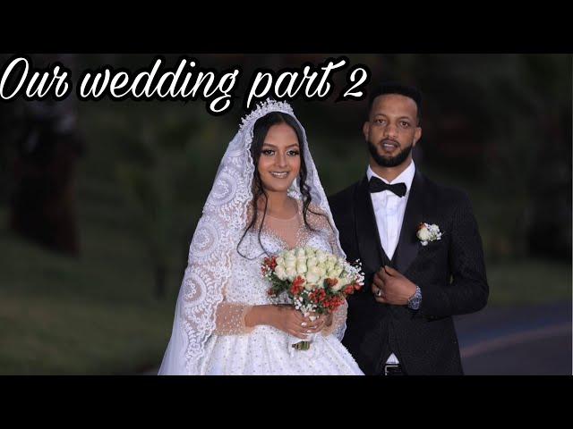 ሰርጋችን:: The wedding of Ibrahim and Suzana part 2. Muslim Ethiopian wedding.