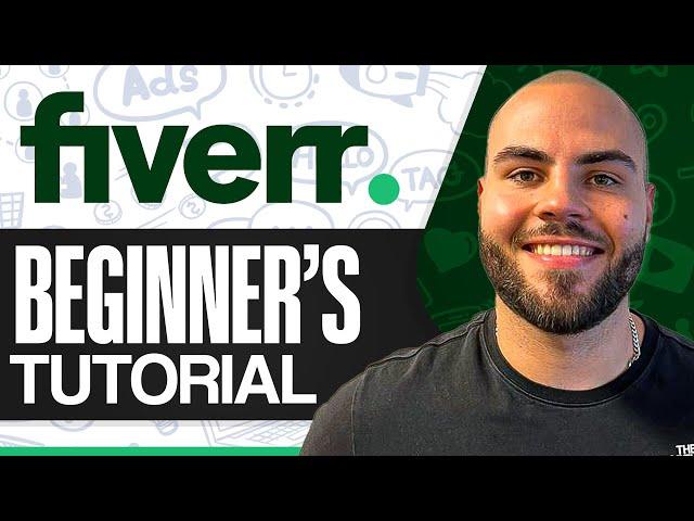 How To Use Fiverr For Beginners (Full Fiverr Tutorial)